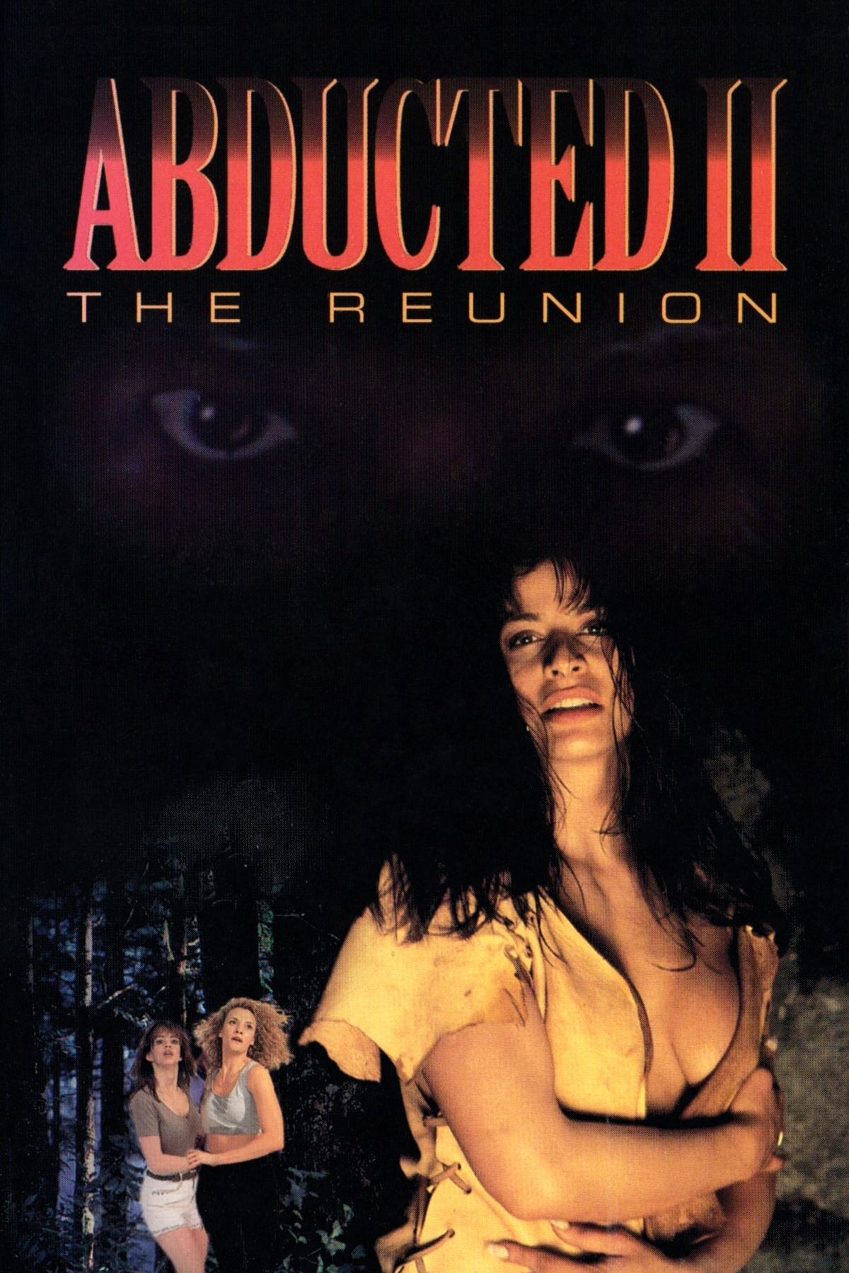 Постер Abducted II: The Reunion